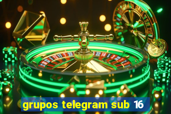 grupos telegram sub 16